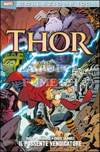 100% MARVEL - THOR: IL POSSENTE VENDICATORE